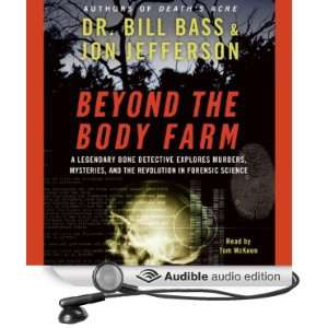   Audio Edition) Dr. Bill Bass, Jon Jefferson, Tom McKeon Books