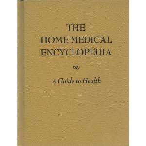   Home Medical Encyclopedia A Guide to Health W. B. McKnight Books