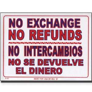  No Intercambios No Se Devuelve El Dinero Sign (9 inch X 12 