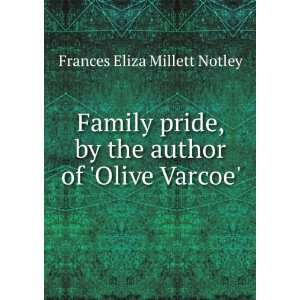   of Olive Varcoe. Frances Eliza Millett Notley  Books