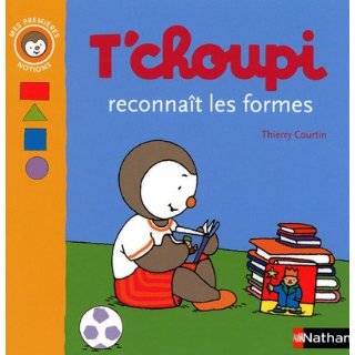 choupi Reconnait Les Formes (French Edition) by Thierry Courtin 