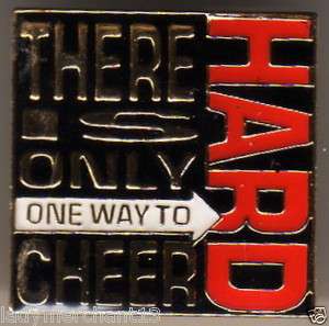   ONLY ONE WAY TO CHEER HARD LAPEL PINS (WHOLESALE LOT OF 25) All New