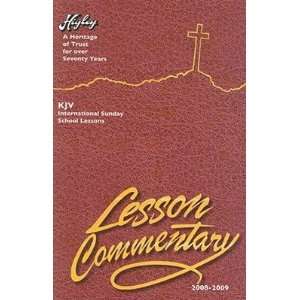 The Higley Lesson Commentary Based on the International Sunday School 