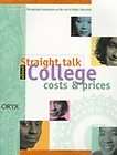 Straight Talk About College Costs and Prices by Jame