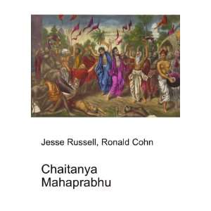  Chaitanya Mahaprabhu Ronald Cohn Jesse Russell Books