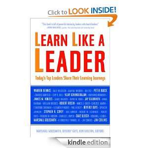 Learn Like A Leader Todays Top Leaders Share Their Learning  