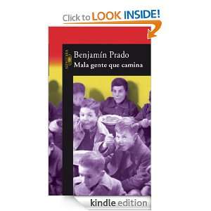 Mala gente que camina (Alfaguara Hispanica) (Spanish Edition) [Kindle 
