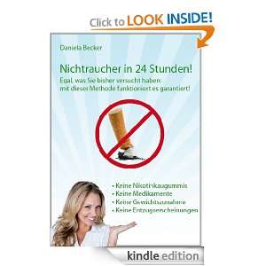 NICHTRAUCHER in 24 STUNDEN (German Edition) Daniela Becker  