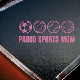  Proud Sports Mom Soccer Volley Ball Pink Decal Car Pink 