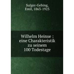   seinem 100 Todestage Emil, 1863 1923 Sulger Gebing  Books