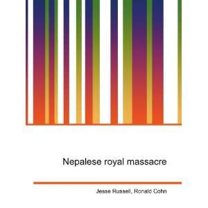  Nepalese royal massacre Ronald Cohn Jesse Russell Books