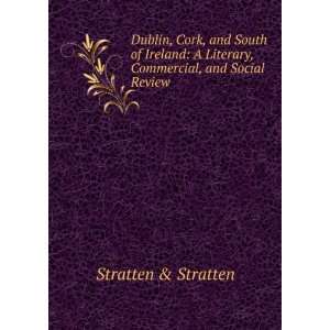   Literary, Commercial, and Social Review Stratten & Stratten Books