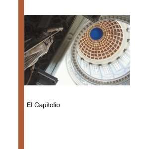  El Capitolio Ronald Cohn Jesse Russell Books