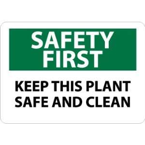 SF130RB   Safety First, Keep This Plant Safe and Clean, 10 X 14 