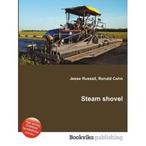  Steam shovel Ronald Cohn Jesse Russell Books