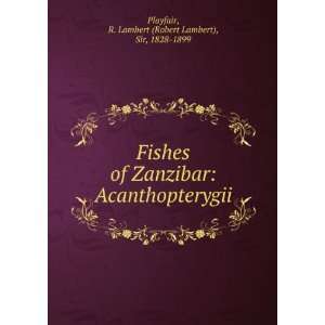  Fishes of Zanzibar Acanthopterygii. R. Lambert Playfair Books