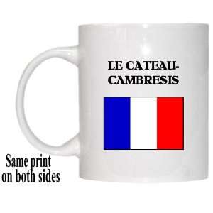  France   LE CATEAU CAMBRESIS Mug 