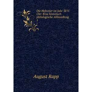   Chr Eine historisch philologische Abhandlung. 1 August Rapp Books