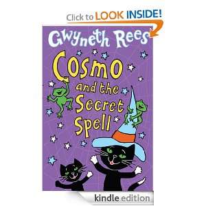 Cosmo and the Secret Spell Gwyneth Rees  Kindle Store