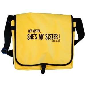  Hey Mister, Shes My Sister Movie Messenger Bag by 