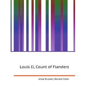    Louis II, Count of Flanders Ronald Cohn Jesse Russell Books
