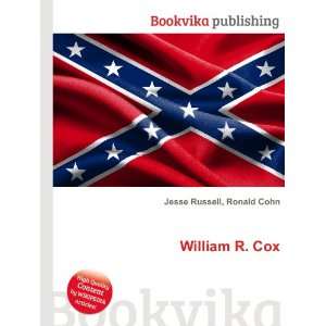  William R. Cox Ronald Cohn Jesse Russell Books