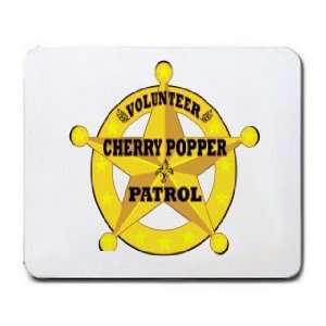  VOLUNTEER CHERRY POPPER PATROL Mousepad