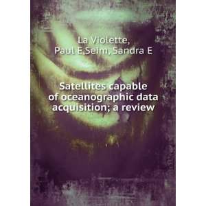   acquisition  a review Paul E. Seim, Sandra E., La Violette Books