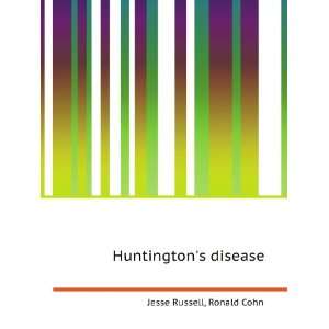  Huntingtons disease Ronald Cohn Jesse Russell Books