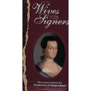  Wives of the Signers The Women Behind the Declaration of 