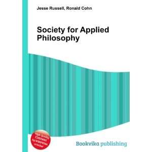  Society for Applied Philosophy Ronald Cohn Jesse Russell 
