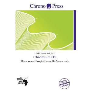  Chromium OS (9786136612096) Pollux Évariste Kjeld Books