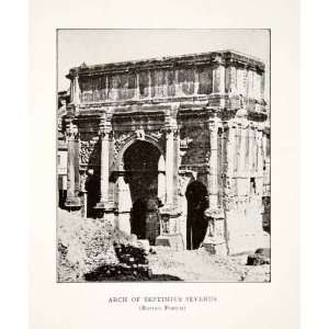  1905 Print Arch Septimius Severus Rome Italy Roman Forum 