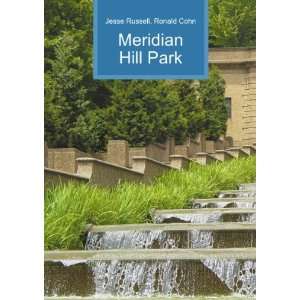  Meridian Hill Park Ronald Cohn Jesse Russell Books