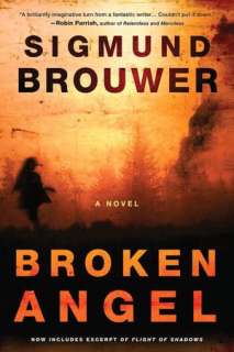 broken angel sigmund brouwer paperback $ 10 98 buy now