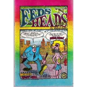  Feds N Heads Comics Gilbert Shelton; et al Books