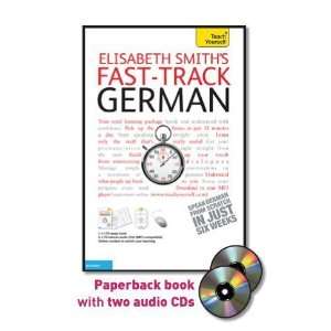  Fast Track German with Two Audio CDs A Teach Yourself Guide 