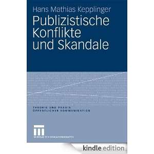 Publizistische Konflikte und Skandale (Theorie und Praxis 