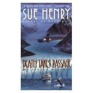   Takes Passage An Alaska Mystery (9780380788637) Sue Henry Books