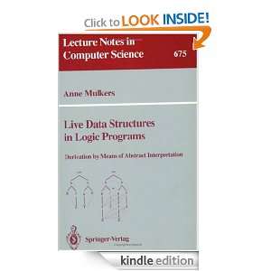 Live Data Structures in Logic Programs Derivation by Means of 