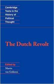 The Dutch Revolt, (0521398096), Martin van Gelderen, Textbooks 