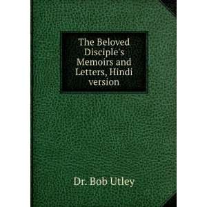   Disciples Memoirs and Letters, Hindi version Dr. Bob Utley Books