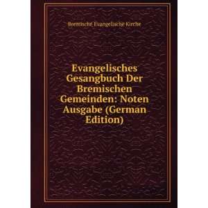   German Edition) (9785876651310) Bremische Evangelische Kirche Books