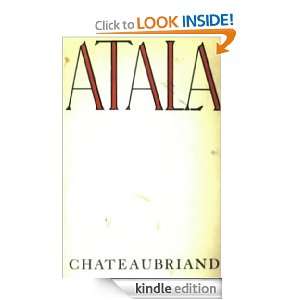 Atala, Or The Love And Constancy Of Two Savages In The Desert F.A 