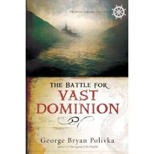   Battle for Vast Dominion (Trophy Chase Trilogy) n/a  Author  Books