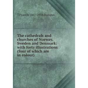  The cathedrals and churches of Norway, Sweden and Denmark 