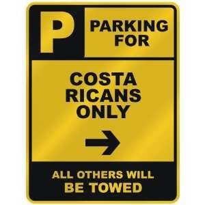   COSTA RICAN ONLY  PARKING SIGN COUNTRY COSTA RICA