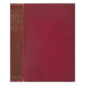  The Resultant Greek Testament R F Weymouth Books