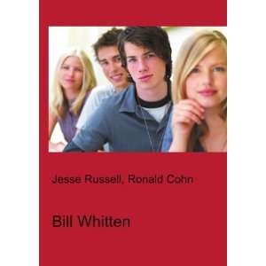 Bill Whitten Ronald Cohn Jesse Russell  Books