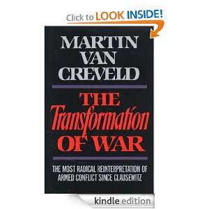Transformation of War Martin Van Creveld  Kindle Store